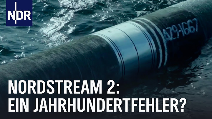 Nord Stream 2 – Ein Jahrhundertfehler? | DOKU | NDR