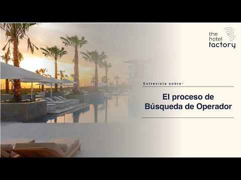 Webinar   El proceso de búsqueda de operador para los activos hoteleros 4 - video from Hosteltur