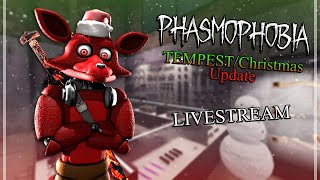 WHERE ARE THE COOKIES!? || Phasmophobia (Tempest/Christmas Update) [LIVE]