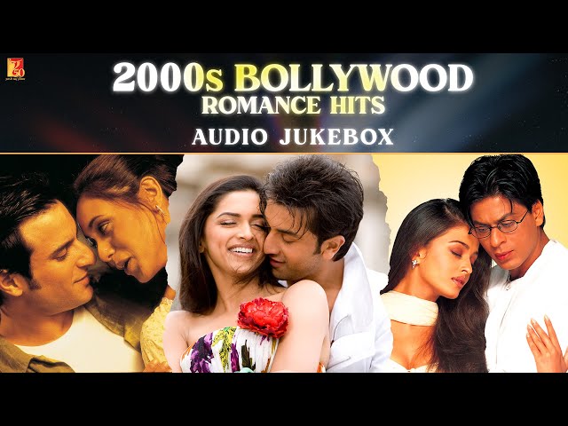 2000s Bollywood Romance Hits | Audio Jukebox | Hindi Love Songs | Superhit Romantic Songs class=