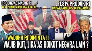 WADUH !! RI WAJIB IKUT JIKA AS BOIKOT NEGARA LAIN ?! UNTUNG 1819 PRODUK, TAPI NETRALITAS TERANCAM ?