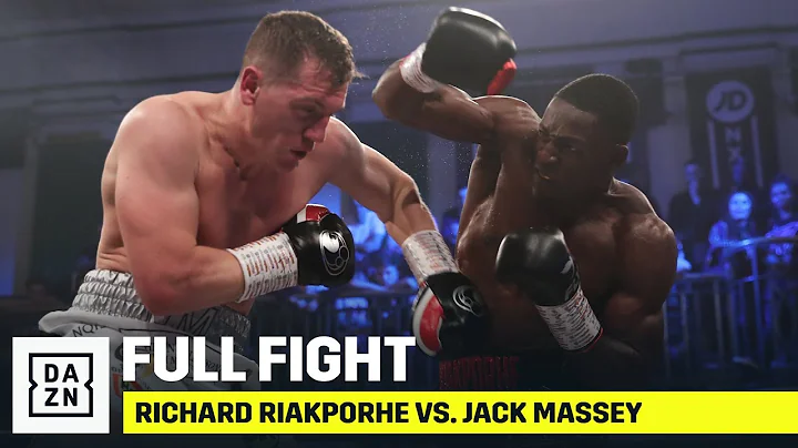 FULL FIGHT | Richard Riakporhe vs. Jack Massey