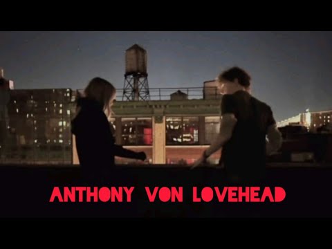 Anthony-lovehead lyrics ve türkçe çeviri 