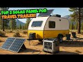 Top 5 Solar Panel For Travel Trailer!🔥🔥