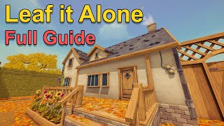 Leaf it Alone: Tips and Tricks | Full Guide