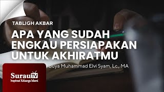 Download Mp3 Tabligh Akbar Buya Muhammad Elvi Syam, Lc., MA - Apa Yang sudah Engkau Persiapakan Untuk Akhiratmu Gudang lagu Download Mp3 Tabligh Akbar Buya Muhammad Elvi Syam, Lc., MA - Apa Yang sudah Engkau Persiapakan Untuk Akhiratmu