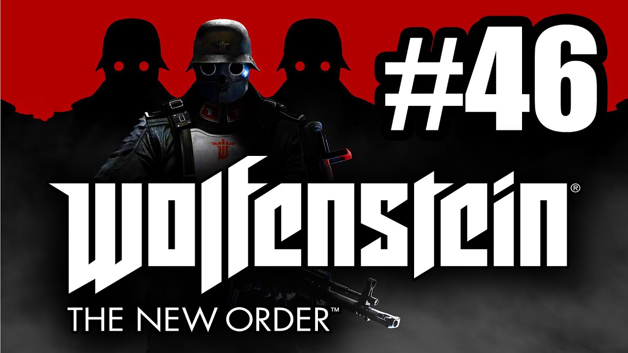 "FIGHT BACK THE NAZIS" Wolfenstein: The New Order #46