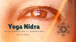 YOGA NIDRA/MEDITACIÓN GUIADA/5ª DIMENSIÓN/SUEÑO CUANTICO /CONECTA CON ENERGÍA MULTIDIMENSIONAL