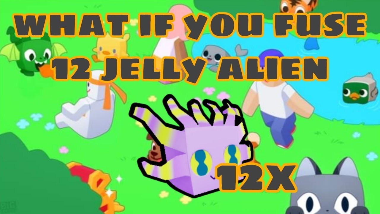 WHAT IF YOU FUSE 12 JELLY ALIEN - YouTube