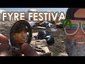 The Failure of Fyre Festival