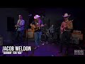 Jacob weldon  burnin for you  bridge city sessions