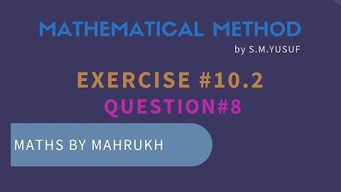 Ch#10 |Differential Equations of Higher Order | Ex#10.2 | Q#8