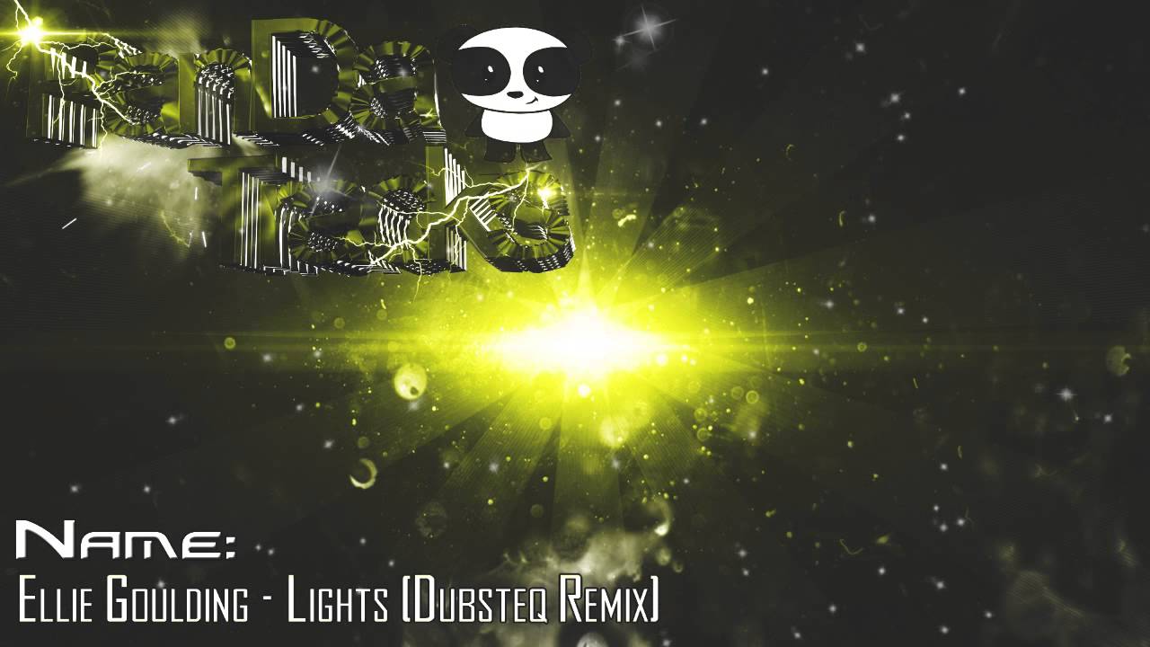 Ellie Goulding - Lights (Dubsteq Remix) | Dubstep
