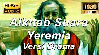 Alkitab Suara - Yeremia Versi Drama Full HD, pasal & ayat