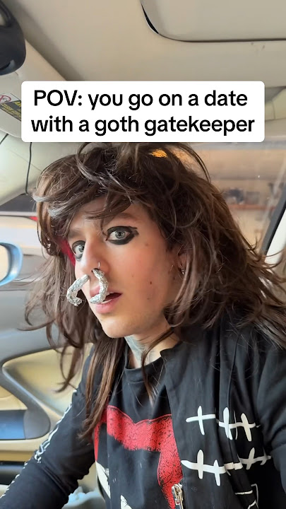 POV: YOU GO ON A DATE WITH A GOTH GATEKEEPER 😳 #emo #gothic #goth #poppunk #rock #rockmusic #metal