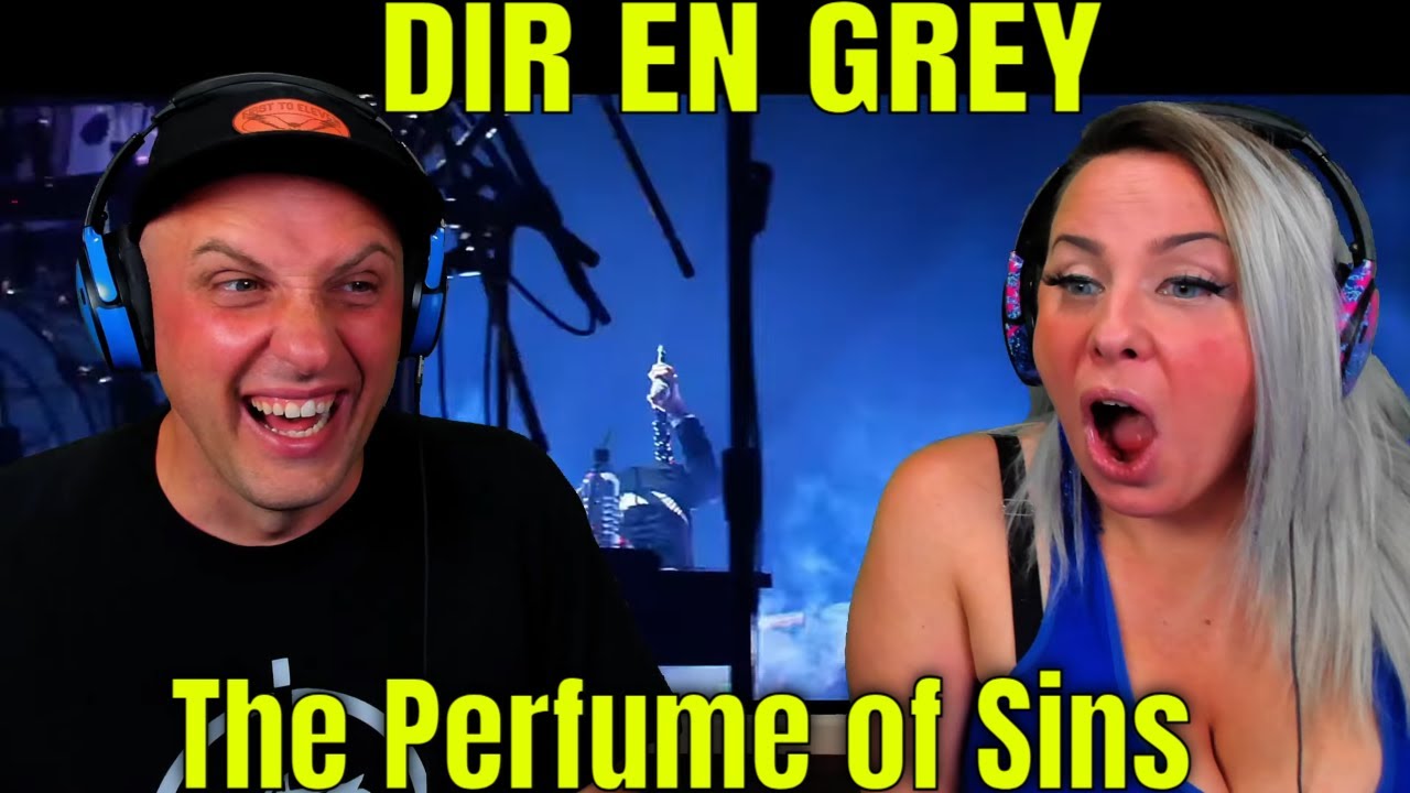 Reaction To DIR EN GREY - The Perfume of Sins【 TOUR24 PSYCHONNECT 】THE WOLF HUNTERZ REACTIONS