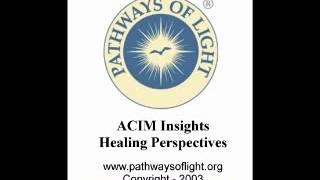 ACIM Insights - Lesson 147 - Pathways of Light