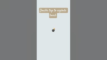 double tap tap to explode bomb #vent