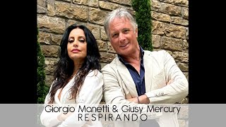 Giusy Mercury e Giorgio Manetti - Respirando | GALLETTI-BOSTON