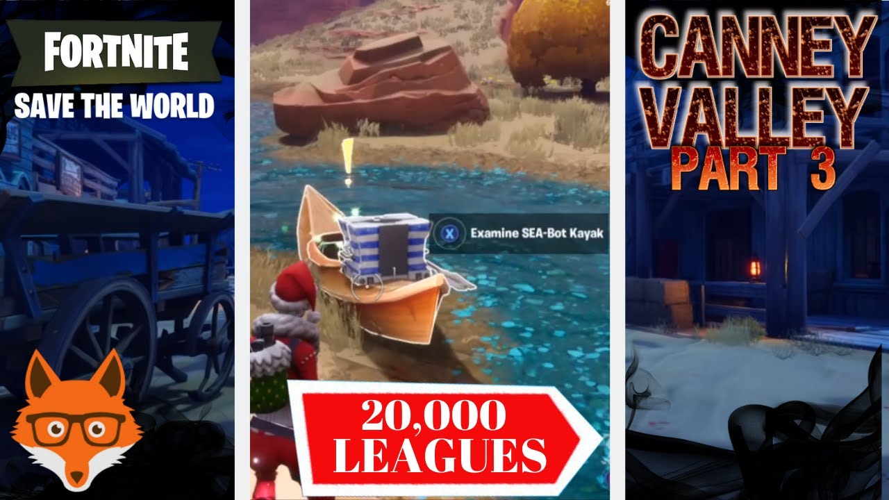 Fortnite Save The World 20000 Leagus 20 000 Leagues Canny Valley Questline Mission 63 Fortnite Save The World Stw Youtube