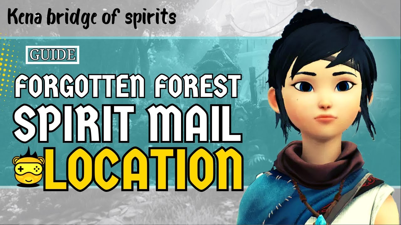 Kena Bridge of Spirits - Forgotten forest spirit mail location