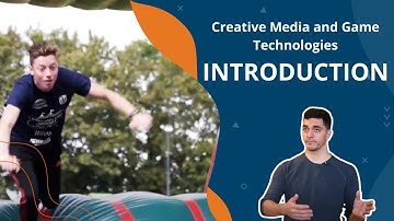 Creative Media and Game Technologies | Introduction | Breda University (AS)