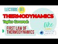Class 12, CH 04, L01, Thermodynamics, Introduction & First Law of thermodynamics