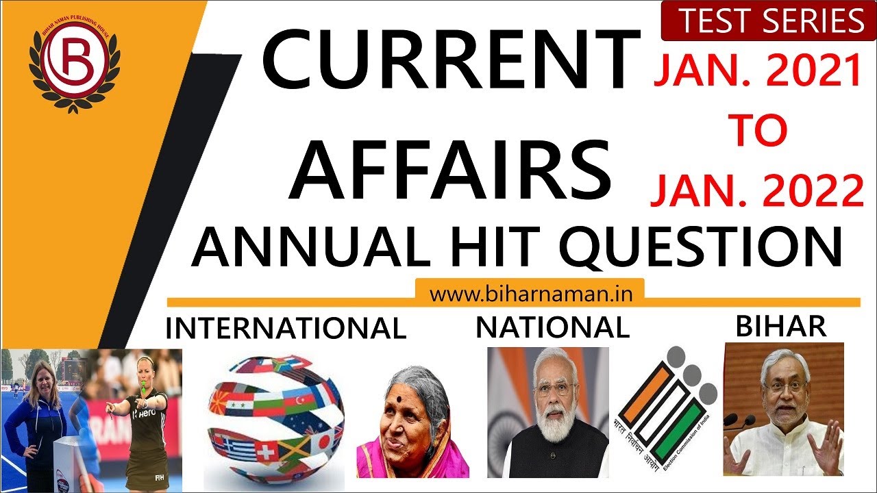 Current Affairs 2022 | Yearly Current Affairs  2022 | For all Exams | Jan 2021 to Jan 2022