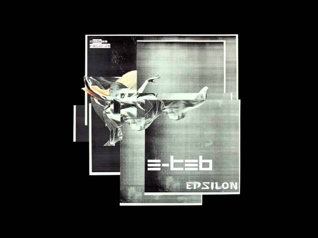 Watch E-TEB (Epsilon #8) on YouTube Watch E-TEB (Epsilon #8) on YouTube