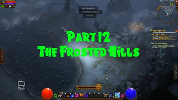 Torchlight 2 Walkthrough - [Elite Berserker] - #12 The Frosted Hills