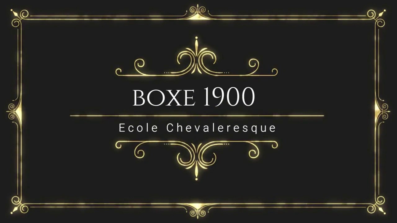 Boxe 1900   AMHE Montpellier   Ecole Chevaleresque