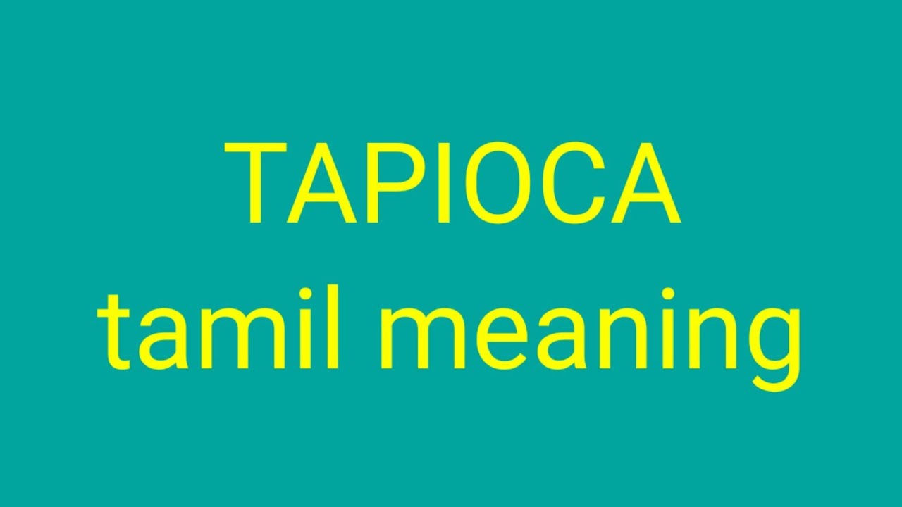 TAPIOCA tamil meaning/sasikumar - YouTube