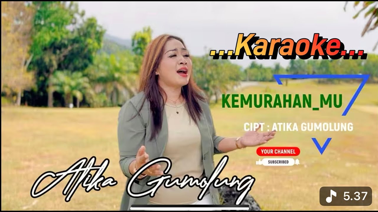 KEMURAHAN_MU ( Karaoke ) cipt : Atika Gumolung. voc : Atika Gumolung lagu Rohani terbaru