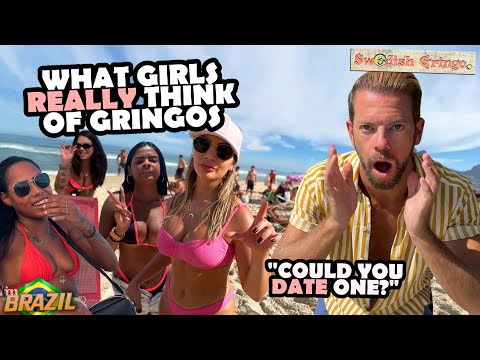 Hard truth: What Brazil girls REALLY think of gringos 🇧🇷| Would you date gringo? | Rio de Janeiro