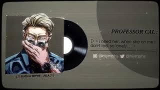 Professor Cal - such a wh re ft  professor cal ๐๐๐
๐ late night post hehe