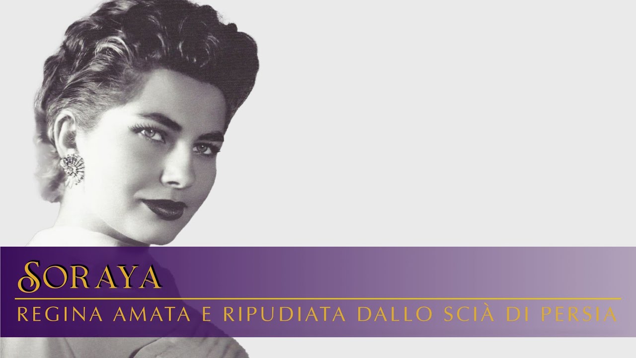 PRINCIPESSE MODERNE: Soraya, regina amata e ripudiata dallo Scià di Persia