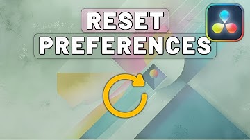 RESET PREFERENCES In Davinci Resolve