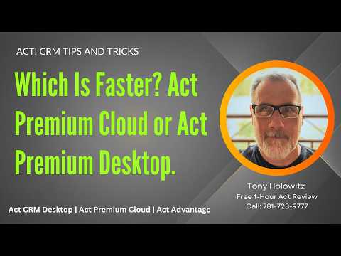 Which Is Faster? Act Premium Cloud or Act Premium CRM Desktop Software.  You Will Be Suprised!