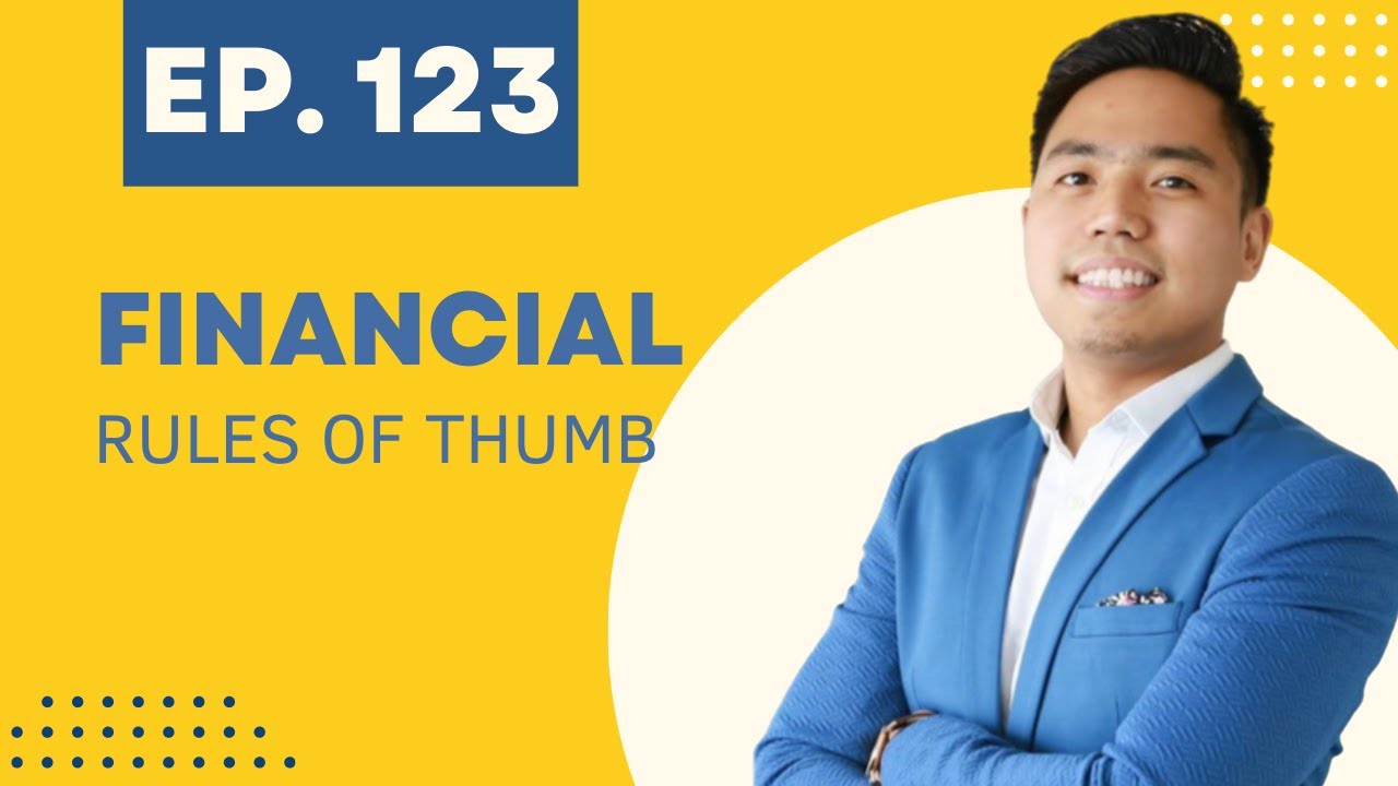 123: Financial Rules of Thumb