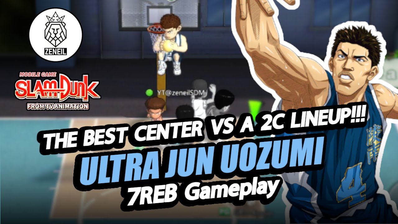 The Best Center VS 2Center Lineups!!! ULTRA JUN UOZUMI 7REB GAMEPLAY | SLAM DUNK MOBILE