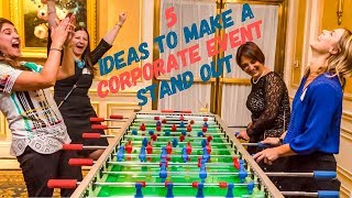 CORPORATE EVENT ENTERTAINMENT IDEAS - How to make it a GUARANTEED SUCCESS!!