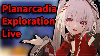 EXPLORATION TIME! Honkai: Star Rail Planarcadia Exploration Live