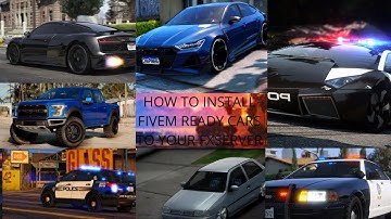 How to install FiveM ready cars onto your Fivem server