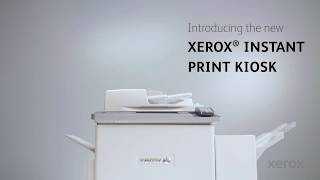 Xerox® Instant Print Kiosk