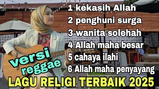 Lagu viral || lagu religi islami terbaru 2025 || versi reggae || kekasih Allah || lagu nya santuy ||