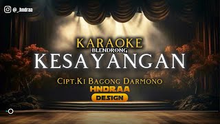 Kesayangan Karaoke Blendrong  Ki Bagong Darmono Hndraa