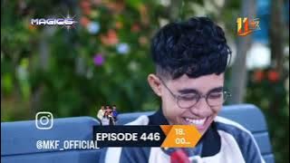 trailer film magic 5 terbaru episode 445 malam ini jam 18.00