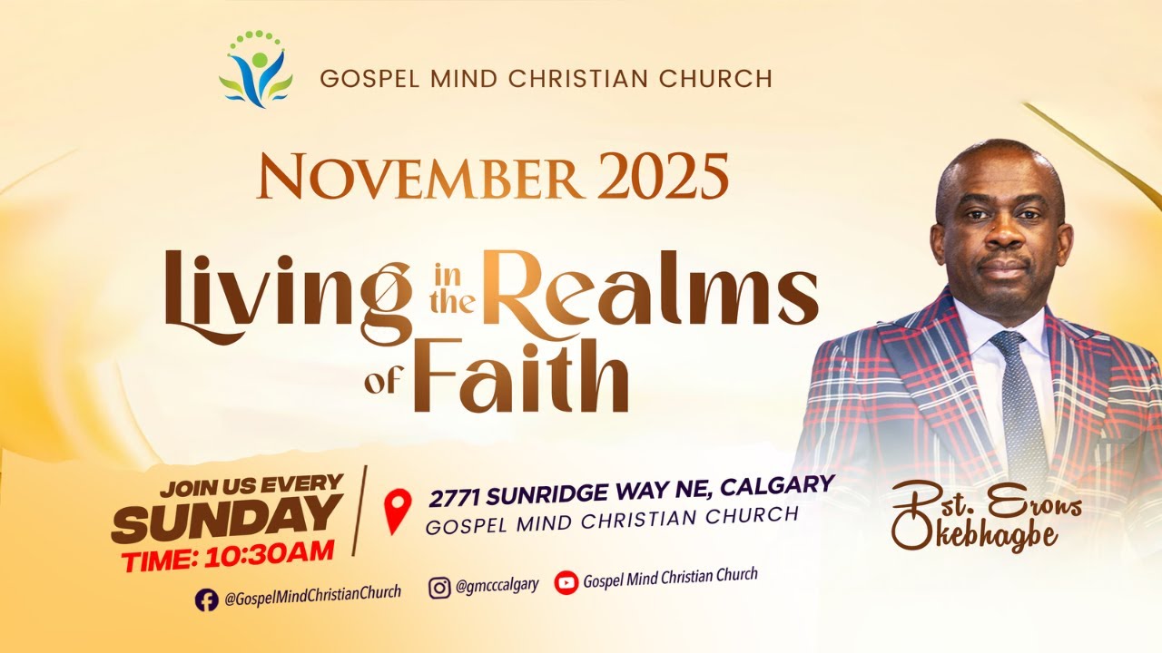 Living in The Realm of Faith Through Confession | Nov. 16th | Pastor Erons Okebhagbe