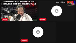 Copy of (LIVE) Part 2 NDIL CHICAGO R KELLY TRANSCRIPTS READING