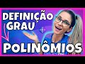 Polinômios #01: Definição, Forma Reduzida e Grau 📚 | Aula com Prof. Gis
